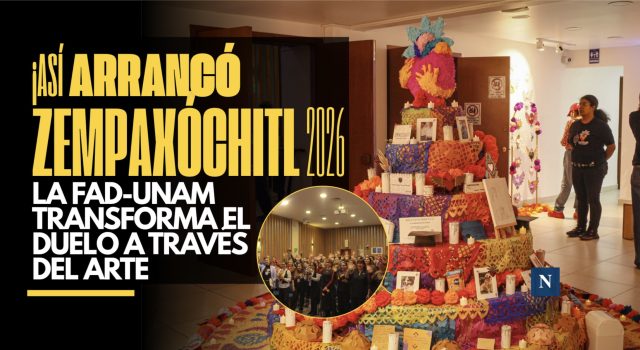 ¡Así arrancó Zempaxóchitl 2026! La FAD-UNAM transforma el duelo a través del arte