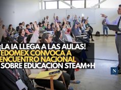 ¡La IA llega a las aulas! Edomex convoca a encuentro nacional sobre educación STEAM+H