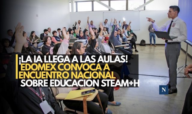 ¡La IA llega a las aulas! Edomex convoca a encuentro nacional sobre educación STEAM+H
