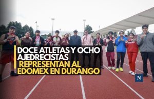 Doce atletas y ocho ajedrecistas representan al EdoMéx en Durango