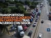 Transportistas levantan bloqueos en carreteras tras acuerdo con Segob
