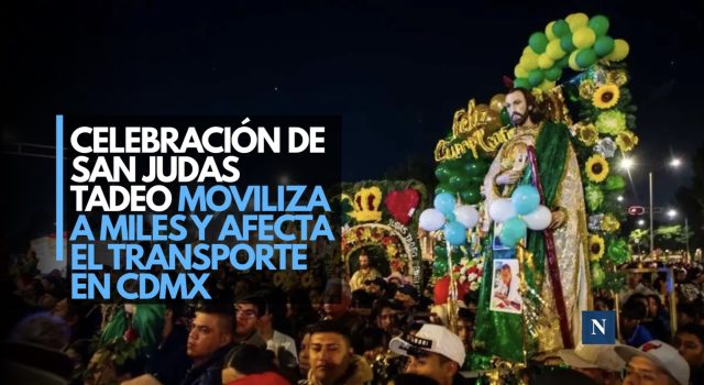 Celebración de San Judas Tadeo moviliza a miles y afecta el transporte en CDMX