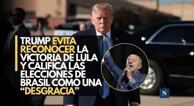 Trump evita reconocer la victoria de Lula y califica las elecciones de Brasil como una “desgracia”